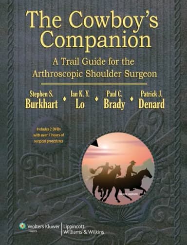 Image of - The Cowboy's Companion A Trail Guide for the Arthroscopic Shoulder Surgeon | With DVD | Hardcover