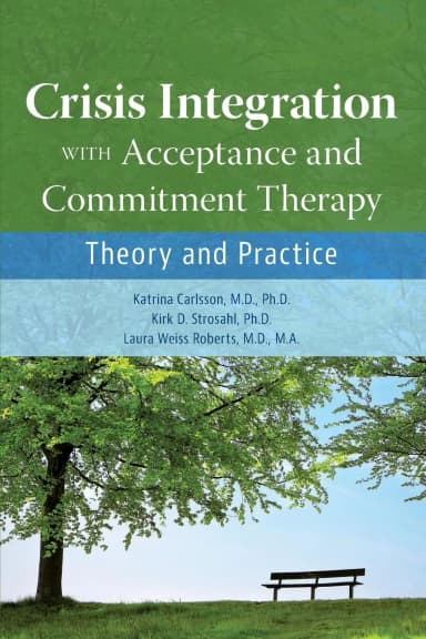 Image of - Crisis Integration With Acceptance And Commitment Therapy Theory And Practice | Paperback