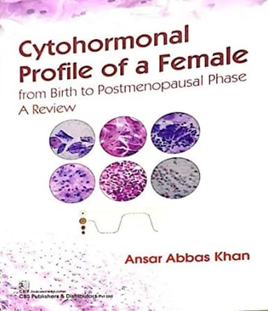 Image of - Cytohormonal Profile of A Female From Birth To Postmenopausal Phase A Review | Paperback