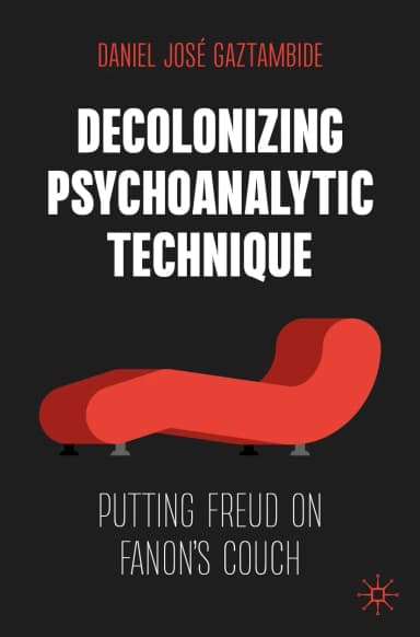 Image of - Decolonizing Psychoanalytic Technique Putting Freud On Fanons Couch | Paperback