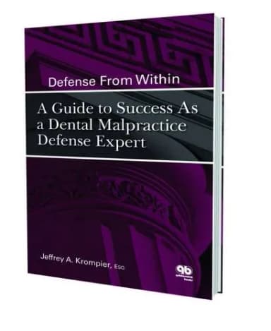 Image of - Defense From Within A Guide to Success as a Dental Malpractice Defence Expert | Paperback