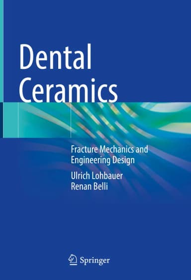 Image of - Dental Ceramics Fracture Mechanics And Engineering Design | Hardcover