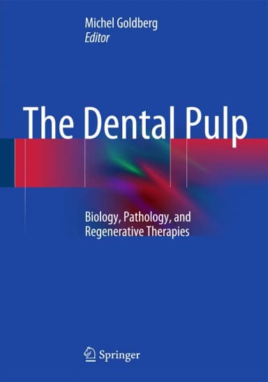 Image of - The Dental Pulp Biology | Pathology | and Regenerative Therapies | Hardcover