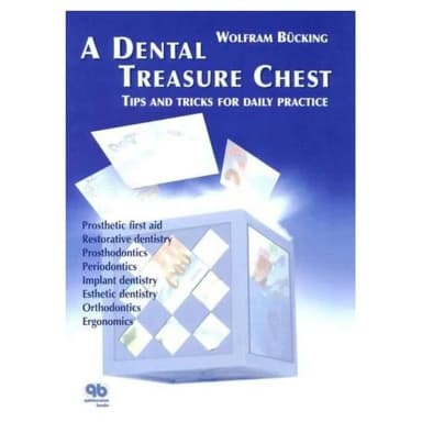Image of - A Dental Treasure Chest Tips and Tricks for Daily Practice | Hardcover
