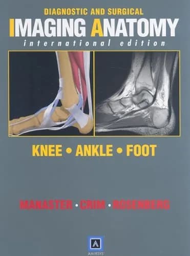 Image of - Diagnostic and Surgical Imaging Anatomy Knee | Ankle | Foot (IE) | Hardcover