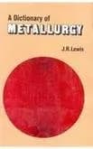 Image of - Dictionary of Metallurgy