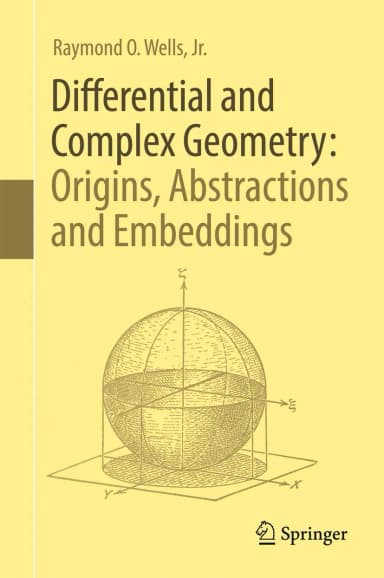 Image of - Differential and Complex Geometry Origins | Abstractions and Embeddings | Hardcover