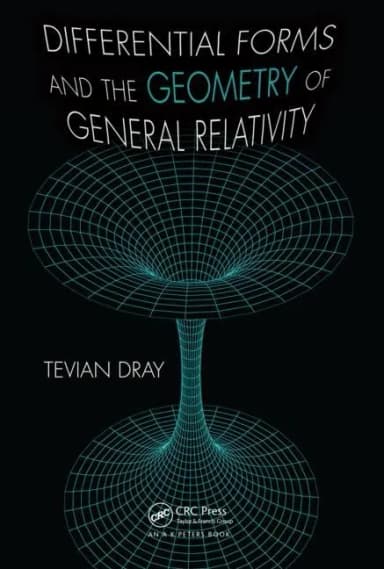 Image of - Differential Forms and the Geometry of General Relativity | Hardcover