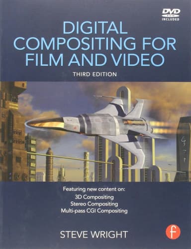Image of - Digital Compositing for Film and Video | Third Edition | With DVD | Paperback