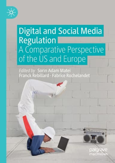Image of - Digital And Social Media Regulation A Comparative Perspective Of The Us And Europe | Paperback