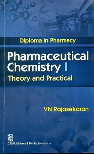 Image of - Diploma in Pharmacy Pharmaceutical Chemistry I Theory and Practical | Paperback