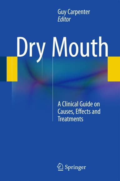 Image of - Dry Mouth A Clinical Guide on Causes | Effects and Treatments | Hardcover