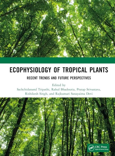 Image of - Ecophysiology Of Tropical Plants Recent Trends And Future Perspectives | Hardcover