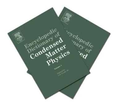 Image of - Encyclopedia Dictionary of Condensed Matter Physics | 2 Volume Set | Hardcover
