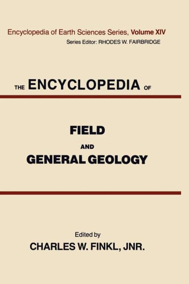 Image of - The Encyclopedia of Field and General Geology | Hardcover(SAE)