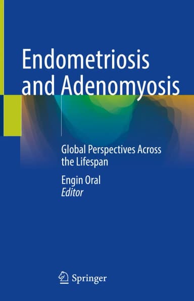 Image of - Endometriosis And Adenomyosis Global Perspectives Across The Lifespan | Hardcover