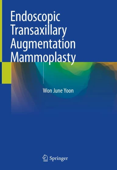 Image of - Endoscopic Transaxillary Augmentation Mammoplasty | Hardcover
