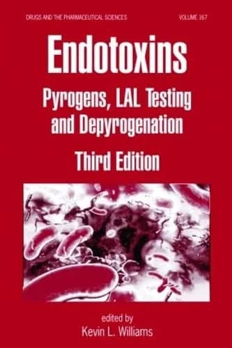 Image of - Endotoxins Pyrogens | Lal Testing and Depyrogenation | Third Edition | Hardcover