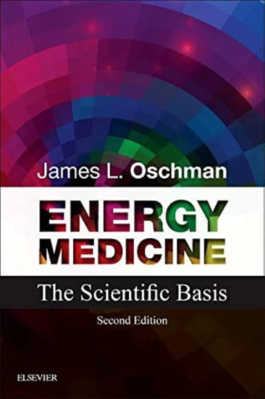 Image of - Energy Medicine The Scientific Basis | 2nd Edition | Paperback