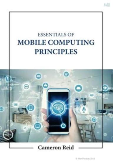 Image of - Essentials Of Mobile Computing Principles | Hardcover