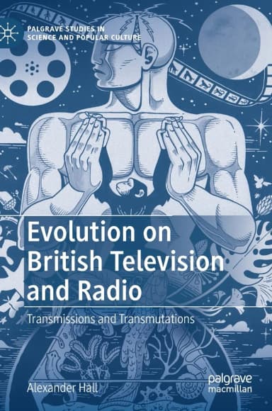Image of - Evolution On British Television And Radio Transmissions And Transmutations | Hardcover