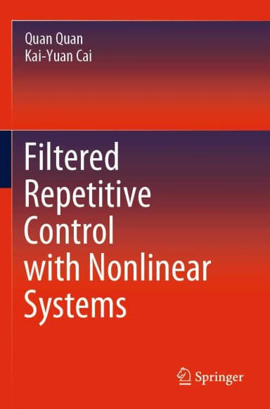 Image of - Filtered Repetitive Control With Nonlinear Systems | Paperback