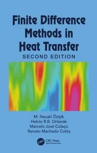 Image of - Finite Difference Methods in Heat Transfer | 2nd Edition | Hardcover