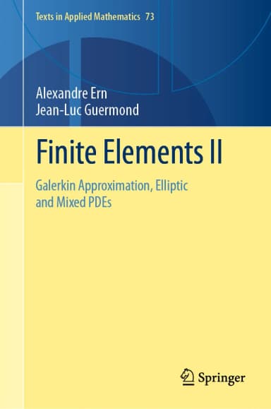 Image of - Finite Elements Ii Galerkin Approximation Elliptic And Mixed Pdes | Hardcover