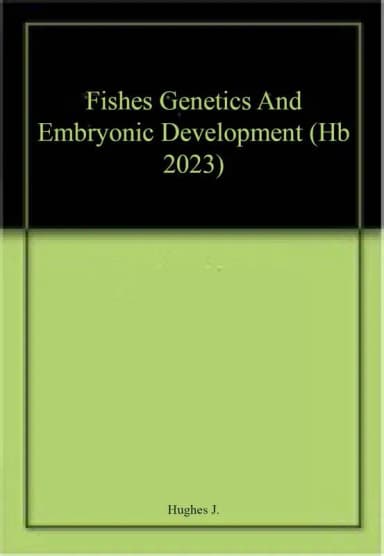 Image of - Fishes Genetics And Embryonic Development | Hardcover
