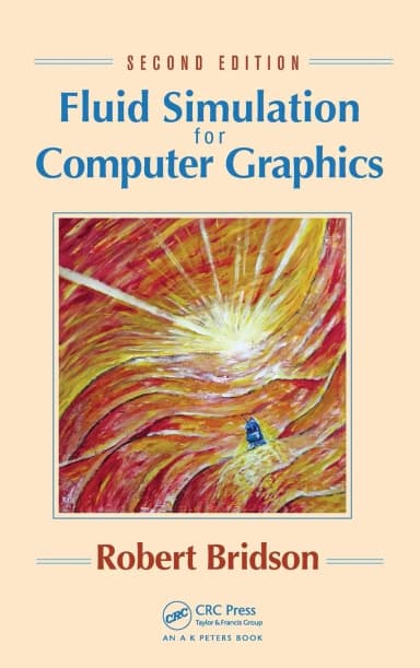 Image of - Fluid Simulation for Computer Graphics | 2nd Edition | Hardcover