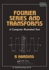 Image of - Fourier Series and Transforms A Computer Illustrated Text (Without disc) | Paperback