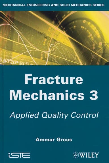 Image of - Fracture Mechanics Applied Quality Control | Volume 3 | Hardcover
