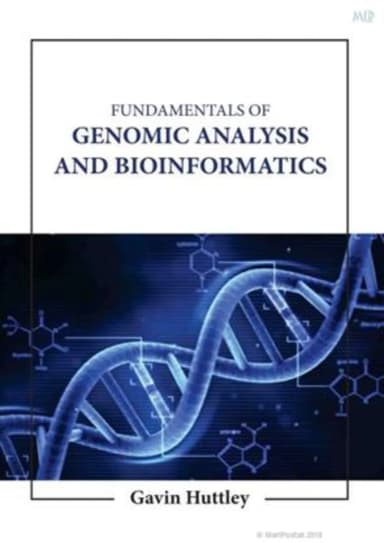 Image of - Fundamentals Of Genomic Analysis And Bioinformatics | Hardcover