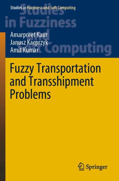 Image of - Fuzzy Transportation and Transshipment Problems | Paperback