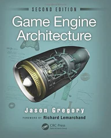 Image of - Game Engine Architecture | 2nd Edition | Hardcover