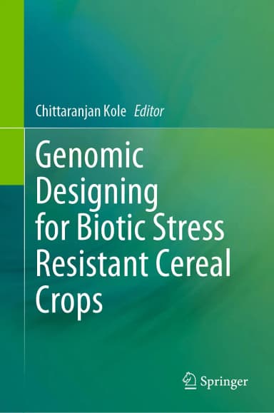 Image of - Genomic Designing For Biotic Stress Resistant Cereal Crops | Hardcover