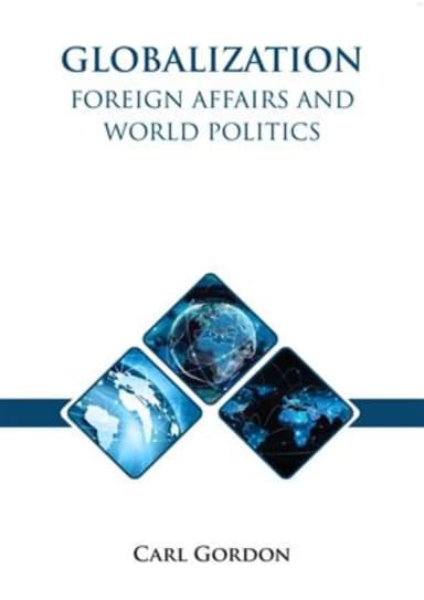 Image of - Globalisation Foreign Affairs and World Politics | Hardcover