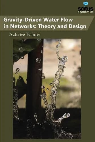Image of - Gravity-Driven Water Flow in Networks Theory and Design | Hardcover