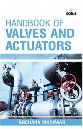 Image of - Handbook of Valves and Actuators | Hardcover
