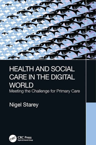 Image of - Health And Social Care In The Digital World Meeting The Challenge For Primary Care | Paperback