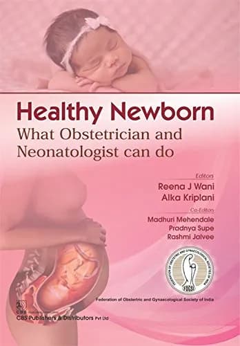 Image of - Healthy Newborn What Obstetrician and Neonatologist can do | Paperback