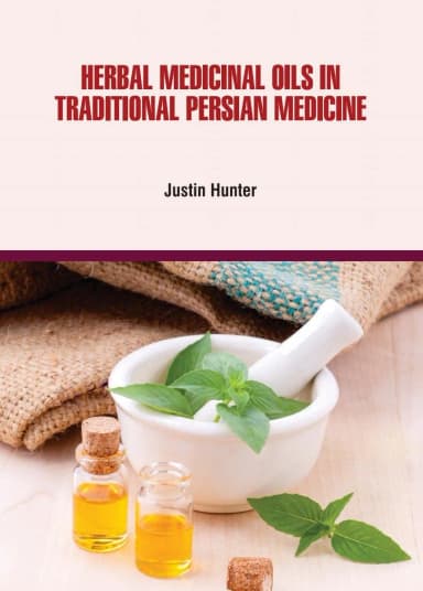 Image of - Herbal Medicinal Oils In Traditional Persian Medicine | Hardcover