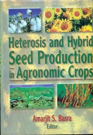 Image of - Heterosis and Hybrid Seed Production in Agronomic Crops