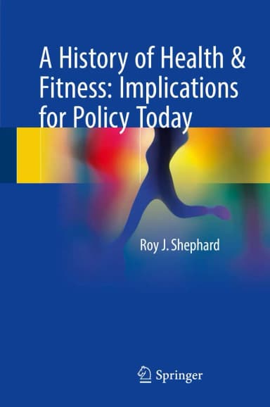 Image of - A History of Health and Fitness Implications for Policy Today | Hardcover