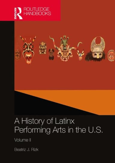 Image of - A History Of Latinx Performing Arts In The Us 2 Vol Set | Hardcover