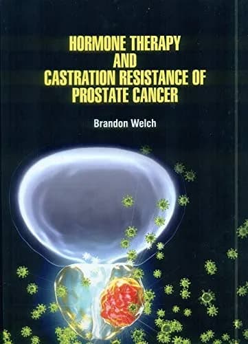 Image of - Hormone Therapy and Castration Resistance of Prostate Cancer | Hardcover