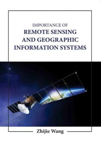 Image of - Importance Of Remote Sensing And Geographic Information Systems | Hardcover