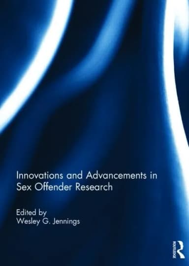 Image of - Innovations and Advancements in Sex Offender Research | Hardcover