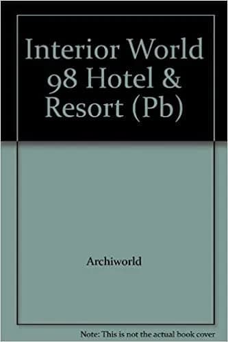 Image of - Interior World 98 Hotel and Resort | Paperback