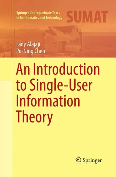 Image of - An Introduction To Single User Information Theory | Paperback